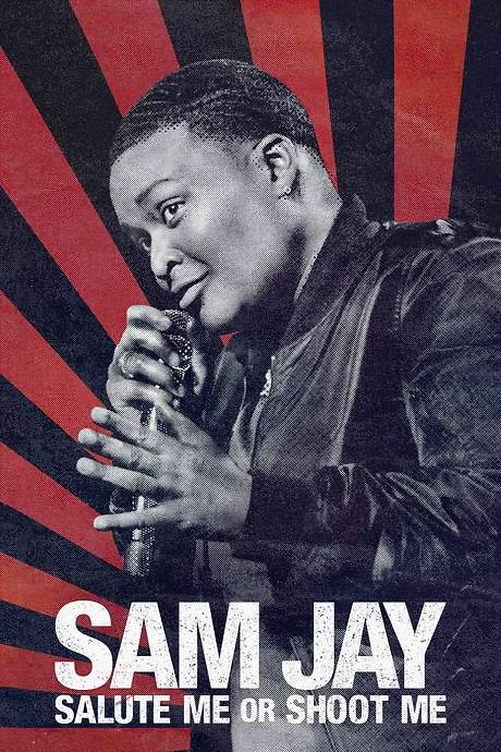Sam Jay: Salute Me or Shoot Me